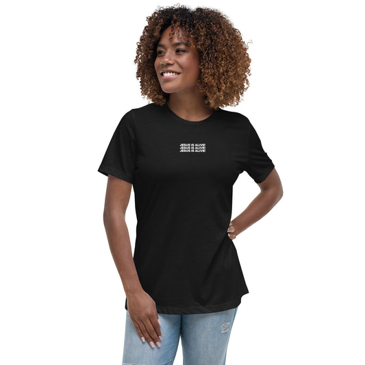 Jesus is Alive Women's Relaxed T-Shirt